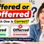 Offered or Offerred Which One Is Correct