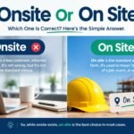 Onsite Or On Site